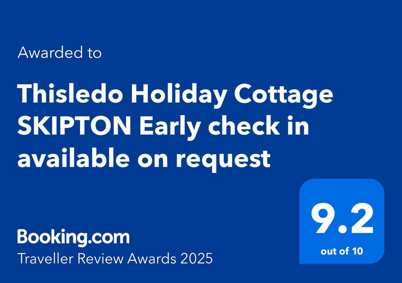Thisledo Holiday Cottage Skipton Early Check In Available On Request Exteriör bild